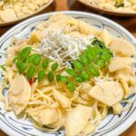 タケノコとシラスのペペロンチーノ2024